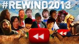 YouTube Rewind: What Does 2013 Say? (Old)