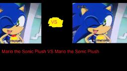 Mario the Sonic Plush VS Mario the Sonic Plush