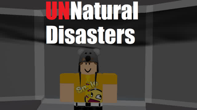 UNnatural Disasters! Roblox