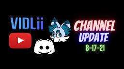 Channel Update 8-17-21