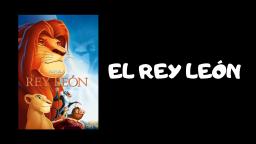 El Rey León: La obra maestra de Disney