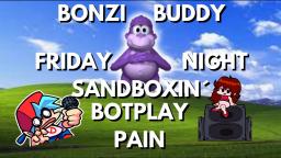 VS Bonzi Buddy (spyware song) / Friday Night Sandboxin - PAIN - BOTPLAY - sXnti - fnf mod SHOWCASE