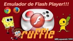 Descargar Extensión Ruffle, el Emulador de Adobe Flash Player para Navegadores!!! (Solo PC)