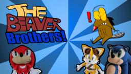 SPI - The Beaver Brothers!