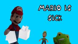 Mario is Sick (Part 1)