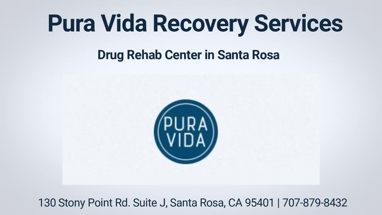 Pura Vida Recovery Services - Drug Rehab Center in Santa Rosa, CA