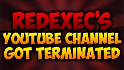 RedExecs Channel Got TERMINATED!