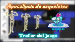 RESUBIDO DE YOUTUBE - Apocalipsis de esqueletos - Trailer - El Yoshi 64 Games