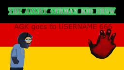 The Angry German Kid Show Episode 6: AGK goes to Username 666