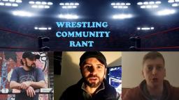 Wrestling Community rant