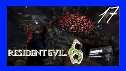 Let´s Play Resident Evil 6 Part 17 (Deutsch) Die Fliege nervt