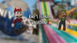 BMFs Florida Vacation 2