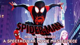 Spider-Man: Into the Spider-Verse - A Spectacular Movie Masterpiece