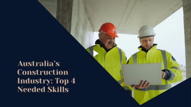 Australias Construction Industry Top 4 Needed Skills