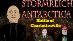 Stormreich Antarctica - Episode 3 - Battle of Charlottesville