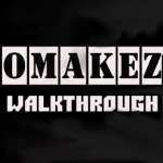 OmakezWalkthrough