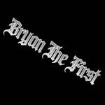 BryanTheFirst