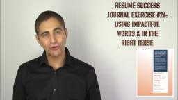 185 Resume Success Journal Exercise 26 Using Impactful Words  in the Right Tense