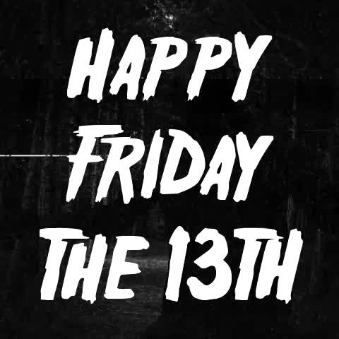 Friday The 13TH 2022
