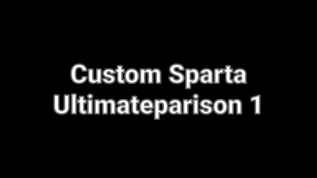 Sparta Ultimateparison (SpiffyTVs version)