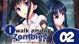 Yo Camino Entre Zombies (Novela Visual) | 02 | Madre e Hija