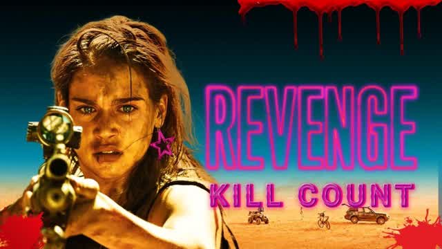 REVENGE (2017) - KILL COUNT S01