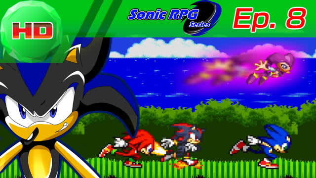 Sonic RPG Episode 8 Intro Full Version (HD-Remake)