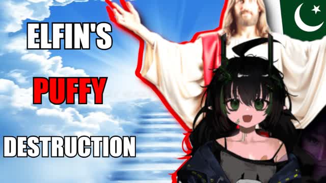 Elfin's Puffy Destruction