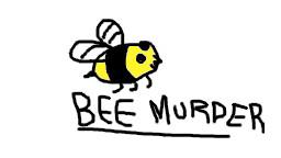 bee murdered via honey