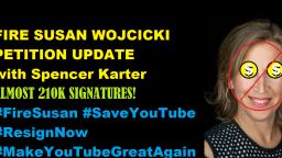 Fire Susan Wojcicki Petition Update: Almost 210k Signatures!