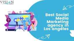 Best Social Media Marketing agency in Los angeles
