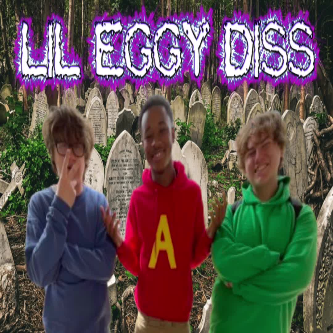 LiL EggY Diss - woulja deemon lil civvy