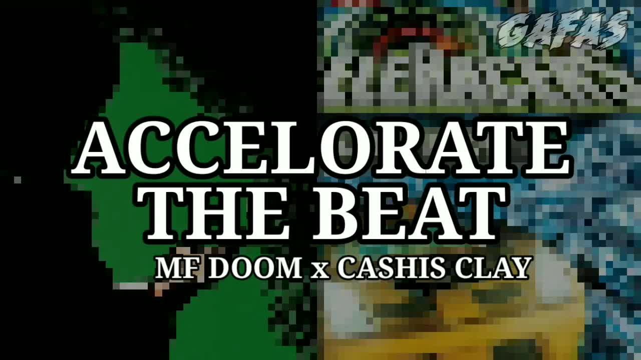 accelerate + change the beat (mashup) accelerate + change the beat (mashup)