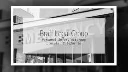 Accident Lawyer in Lincoln CA - Braff Legal Group (279) 888-4094