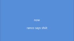 RANCO SAY PUTO!111111!1