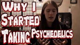 Why I Started Taking Psychedelics
