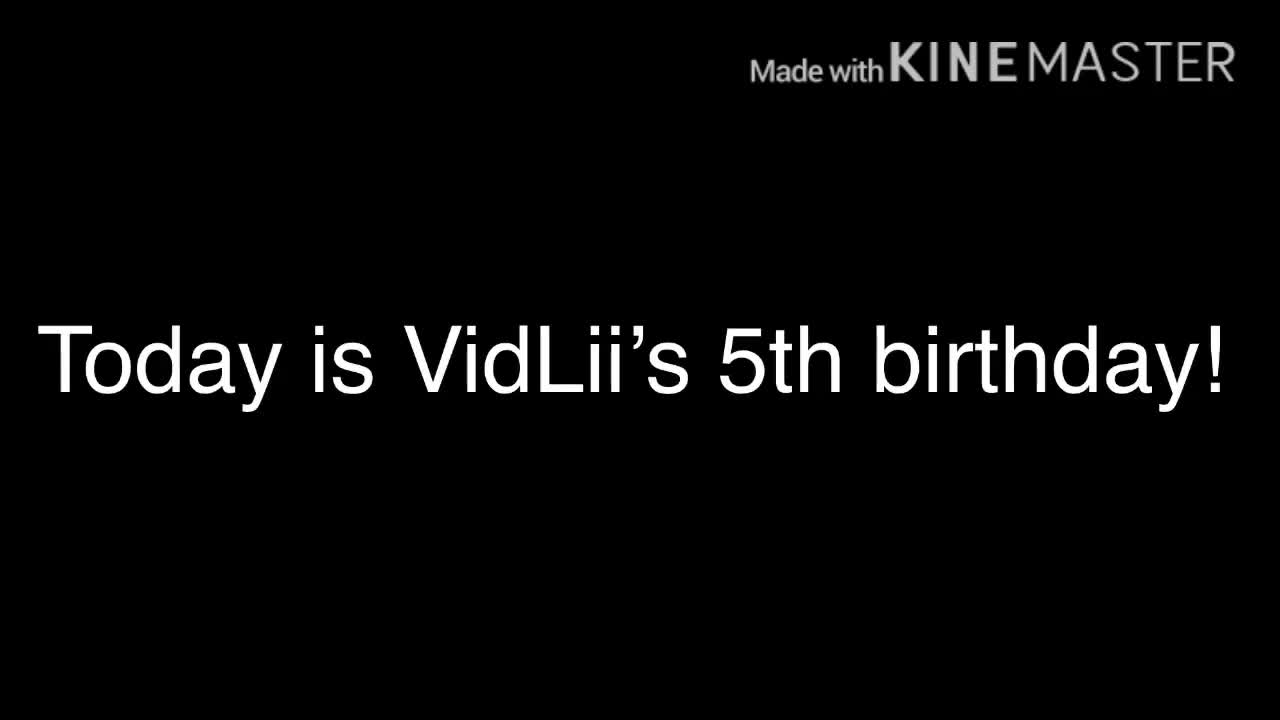 Today is VidLiis 5th birthday!