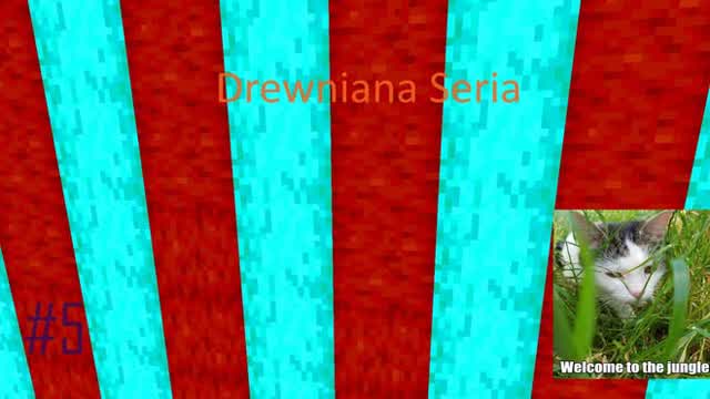 Znalazłem dżungle #5 Minecraft Drewniana Seria