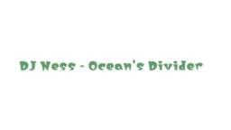 DJ Ness - Oceans Divider