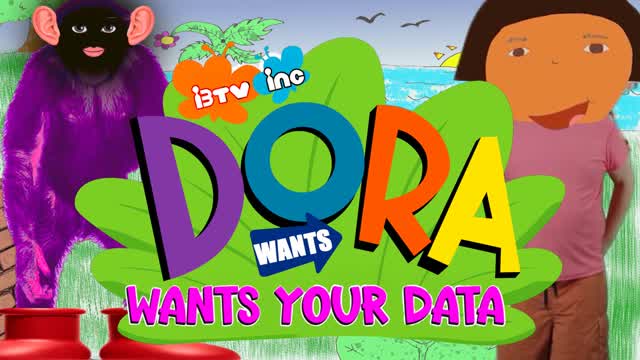 Dora Wants Your Data (PARODY) Digital ID 18+
