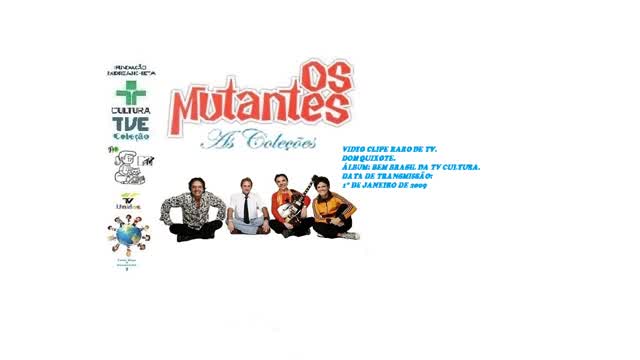 OS MUTANTES _ DOM QUIXOTE VIDEO CLIPE RARO DE TV