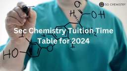 Sec Chemistry Tuition in Singapore | SG Chemistry