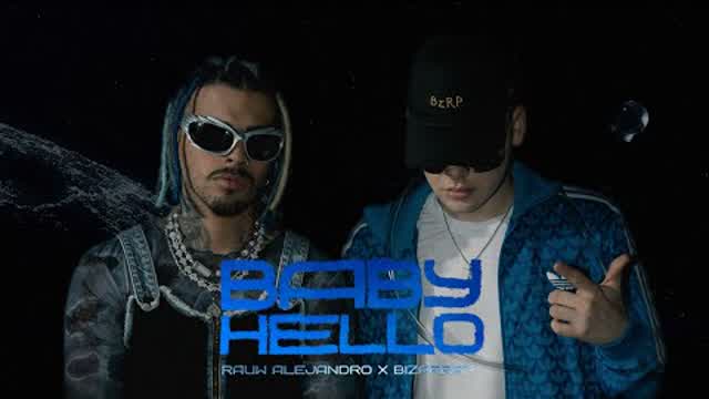 Rauw Alejandro & Bizarrap - BABY HELLO (Official Video)