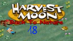 Let´s Play Harvest Moon: Back to Nature #18