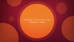 Hermance Estate Planning Attorney in Westlake Village, CA