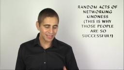 259 Random Acts of Networking Kindness This is Why Those People Are So Successful