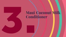 List Of Top 5 Coconut Milk Conditioner India