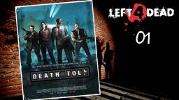 Left 4 Dead -Death Toll/Todeszone Live #01