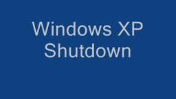 Windows XP Startup and Shutdown