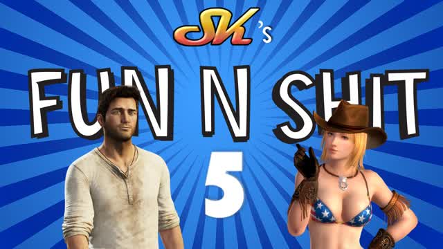 SK's Fun n Shit 5 SK's Fun n Shit 5